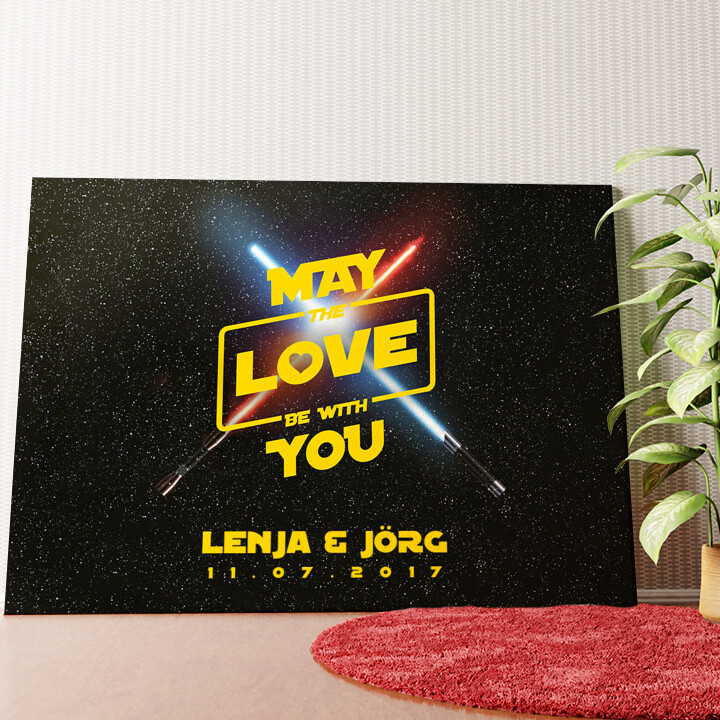 May The Love Be With You Wandbild personalisiert