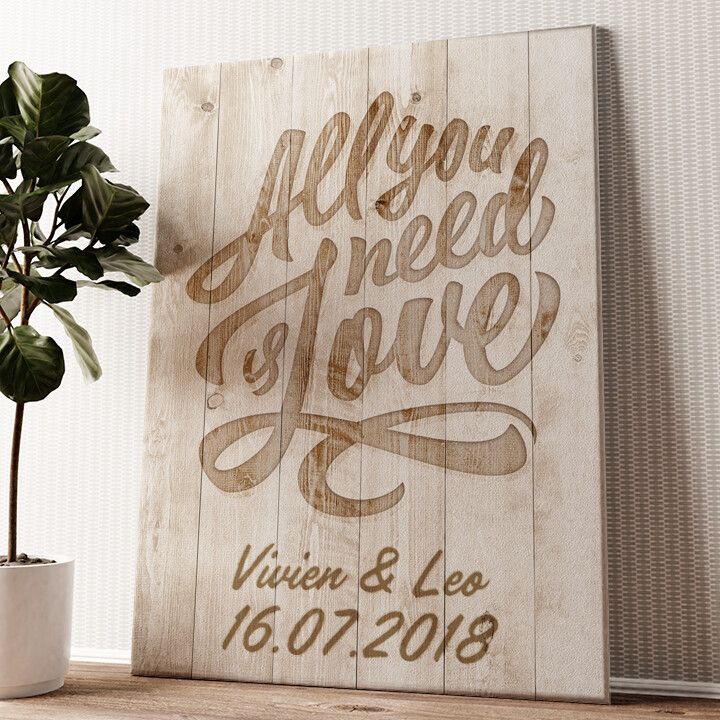 Leinwandbild personalisiert All You Need Is Love